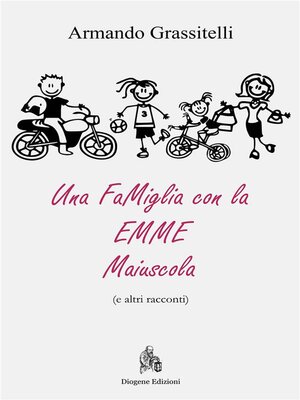 cover image of Una Famiglia con la EMME maiuscola